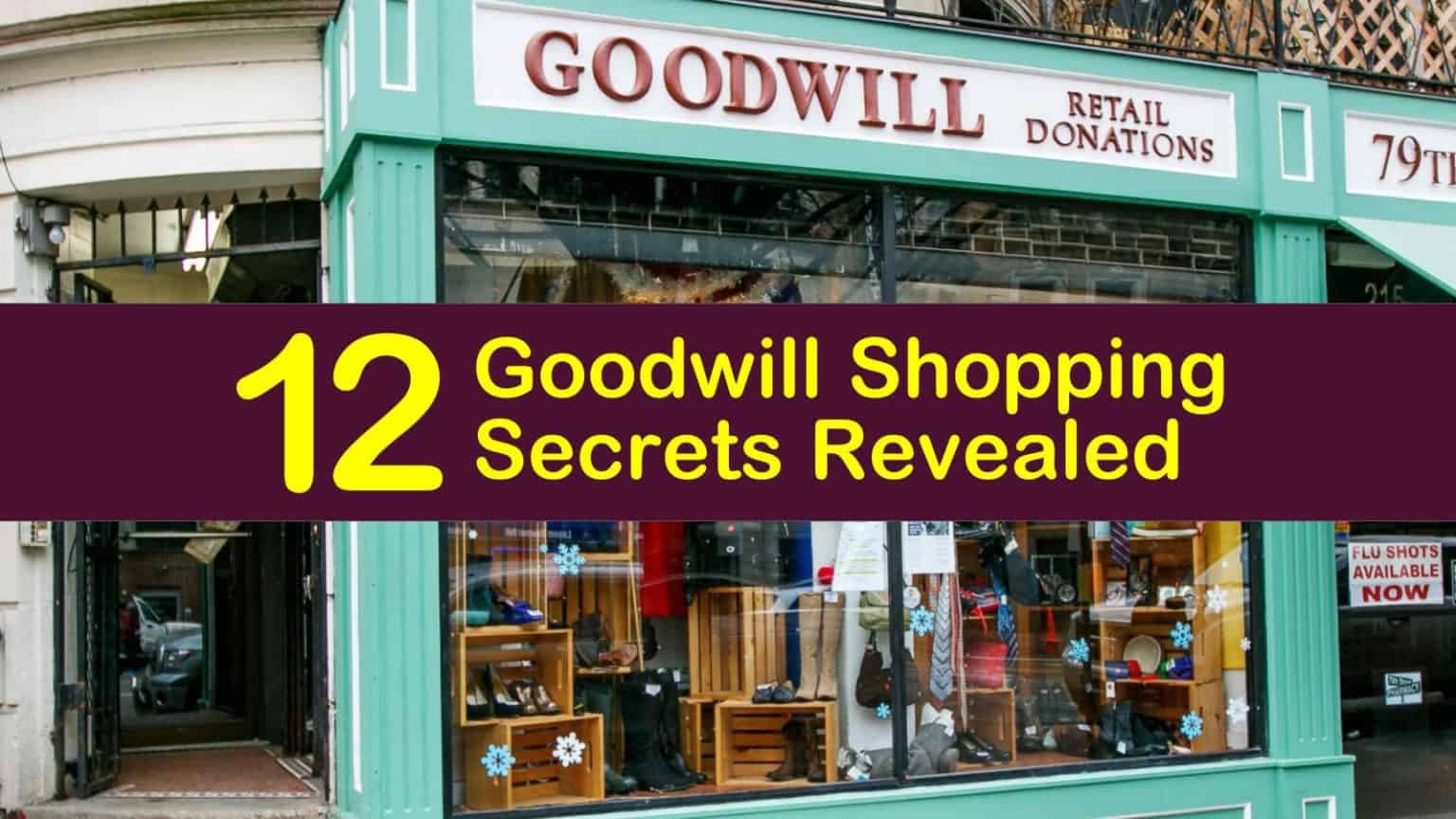 12 Goodwill Shopping Secrets Revealed